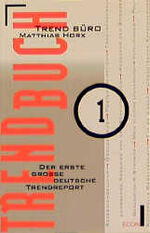 Trendbuch: 1., / [Philip Anderson zeichn. die Ill.]