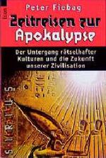 ISBN 9783612263032: Zeitreisen zur Apokalypse