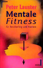 ISBN 9783612264497: Mentale Fitness : Für Berufserfolg und Karriere