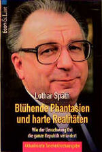 ISBN 9783612265524: Blühende Phantasien und harte Realitäten. Wie der Umschwung Ost die ganze Rep...
