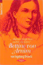 ISBN 9783612265722: "... darum muss man nichts als leben" - Bettine von Arnim