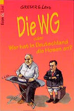 ISBN 9783612266521: Die WG oder Wer hat in Deutschland die Hosen an