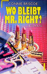 ISBN 9783612272829: Wo bleibt Mr. Right?