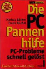 Die PC-Pannenhilfe - PC-Probleme schnell gelöst