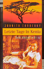 ISBN 9783612650009: Letzte Tage in Kenia - Mein Kindheit in Afrika - bk884