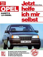 ISBN 9783613012141: Jetzt helfe ich mir selbst - Opel Kadett E 1,6l-Diesel ab Sept. 1984