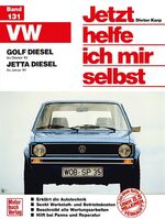 VW Golf/Jetta Diesel – Golf bis Oktober '83 / Jetta bis Januar '84 / Repint der 3. Auflage 1994