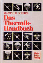 ISBN 9783613012677: Das Thermik-Handbuch Manfred Kreipl