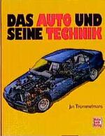 ISBN 9783613012882: Das Auto und seine Technik