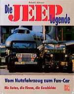 Ackerson, Robert C.: Die Jeep-Legende. V Ackerson, Robert C.: Die Jeep-Legende. V