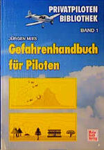 ISBN 9783613015777: Gefahrenhandbuch für Piloten (A86)