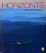 Horizonte – Faszination Segelflug