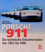 ISBN 9783613016897: Porsche 911: Die technische Dokumentation