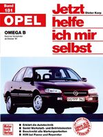 ISBN 9783613017009: Opel Omega B - Benziner Vierzylinder ab Oktober '94 // Reprint der 1. Auflage 1995