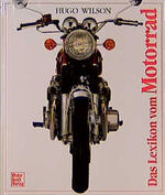 ISBN 9783613017191: Das Lexikon vom Motorrad