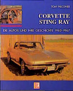 Tom Falconer: Corvette Sting Ray. Die Au