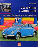 ISBN 9783613017832: VW Käfer Cabriolet Die Autos & ihre Geschichte 1949-80 Hebmüller KDF Cabrio