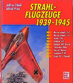 ISBN 9783613018402: Strahlflugzeuge des Zweiten Weltkriegs