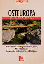 ISBN 9783613020306: Osteuropa – Mit dem Motorrad durch Bulgarien, Slowenien, Ungarn, Polen und die Slowakai