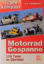 ISBN 9783613020597: Motorrad-Gespanne – 115 Typen im Überblick