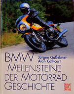 BMW - Meilensteine der Motorradgeschichte