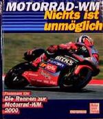 Friedemann Kirn: Motorrad-WM, Die Rennen Friedemann Kirn: Motorrad-WM, Die Rennen