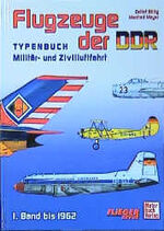 Flugzeuge der DDR: 1., Bis 1962