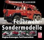 Feuerwehr-Kassiker - Feuerwehr Sondermodelle