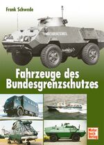 ISBN 9783613023345: Fahrzeuge des Bundesgrenzschutzes