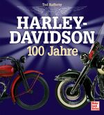 ISBN 9783613023611: Harley-Davidson - 100 Jahre