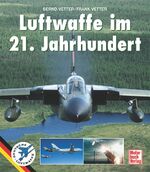 ISBN 9783613024755: Luftwaffe im 21. Jahrhundert.