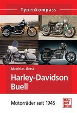 Harley-Davidson /Buell – Motorräder seit 1945