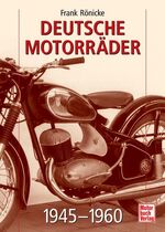 ISBN 9783613025431: Deutsche Motorräder – 1945-1960