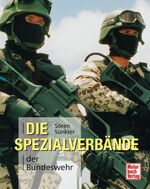 ISBN 9783613025929: Die Spezialverbände der Bundeswehr