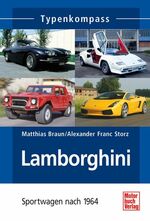 Lamborghini: Sportwagen nach 1964 (Typen Lamborghini: Sportwagen nach 1964 (Typen