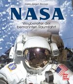 NASA - Wegbereiter der bemannten Raumfahrt