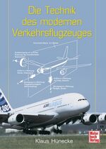 Die Technik des modernen Verkehrsflugzeuges