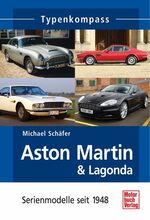 ISBN 9783613029286: Aston Martin & Lagonda - Serienmodelle seit 1948