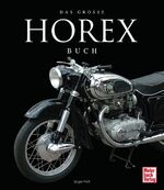 ISBN 9783613029590: Das große Horex-Buch