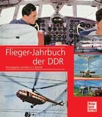 ISBN 9783613029828: Flieger-Jahrbuch der DDR : hrsg. von Bernd Ude.