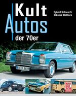 ISBN 9783613029927: Kultautos der 70er Jahre