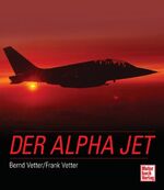 ISBN 9783613030053: Der Alpha Jet