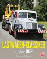 ISBN 9783613030367: Lastwagen-Klassiker in der DDR