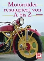 ISBN 9783613031494: Motorräder restauriert Vvn A Bis Z