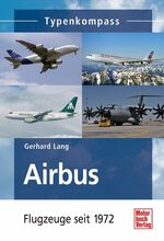 ISBN 9783613031784: Airbus: Flugzeuge seit 1972