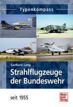 Gerhard Lang: Strahlflugzeuge der Bundes