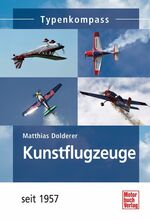 Matthias Dolderer: Kunstflugzeuge - seit