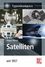 ISBN 9783613036109: Satelliten – seit 1957