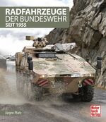 ISBN 9783613038080: Radfahrzeuge der Bundeswehr seit 1955