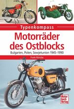 ISBN 9783613038745: Motorräder des Ostblocks - Bulgarien, Polen, Sowjetunion 1945-1990